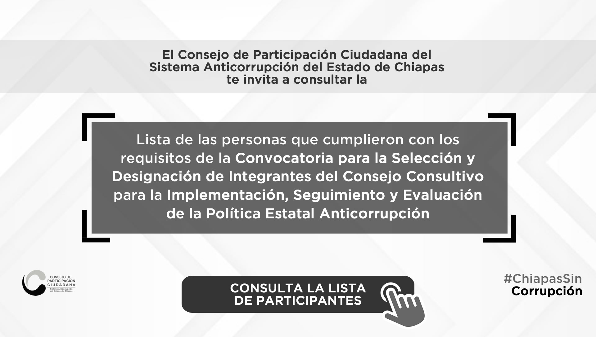 Lista de las Personas que Cumplieron con los Requisitos de la Convocatoria para la Selección y Designación de Integrantes del Consejo Consultivo para la Implementación, Seguimiento y Evaluación de la Política Estatal Anticorrupción